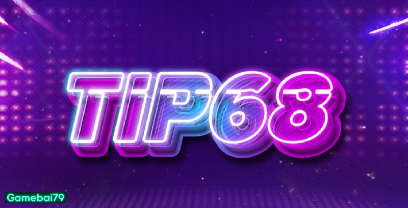 Đánh giá sơ lược về độ uy tín minh bạch của cổng game Tip68 club