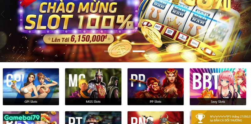 Slot game đổi thưởng ăn tiền thật nhiều người chơi